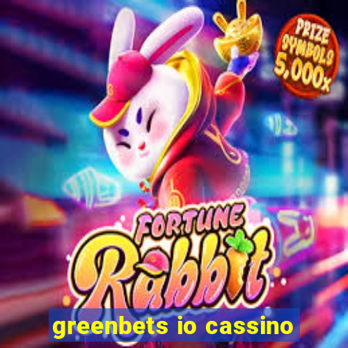 greenbets io cassino